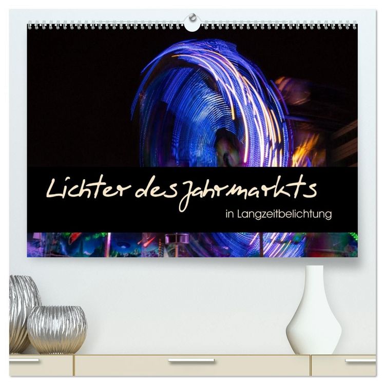 Produktbild: Lichter des Jahrmarkts in Langzeitbelichtung (hochwertiger Premium Wandkalender 2027 DIN A2 quer), Kunstdruck in Hochglanz