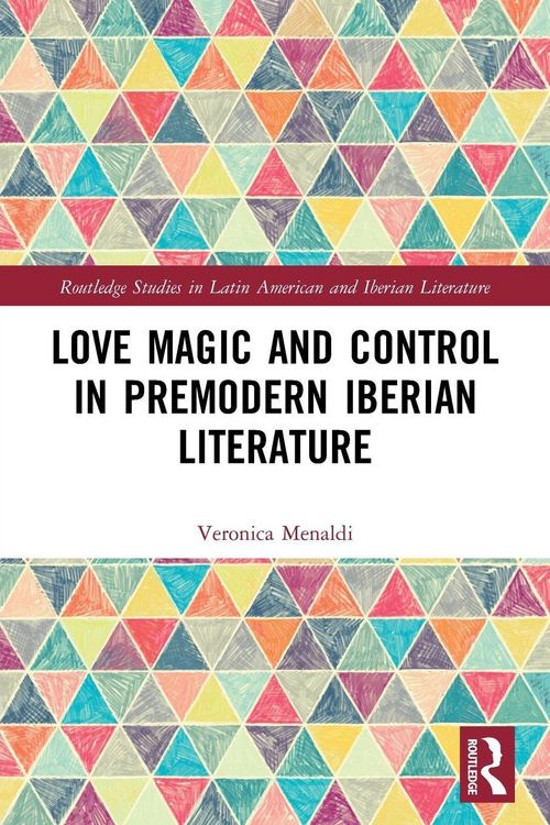 Produktbild: Love Magic and Control in Premodern Iberian Literature