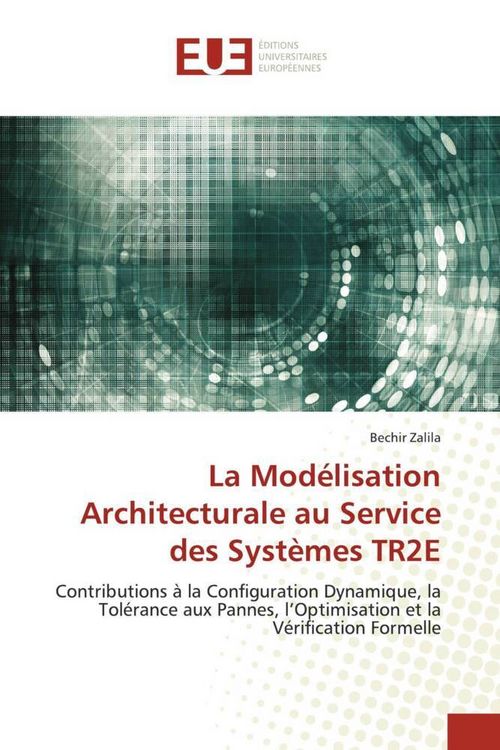 Produktbild: La Mod&eacute;lisation Architecturale au Service des Syst&egrave;mes TR2E