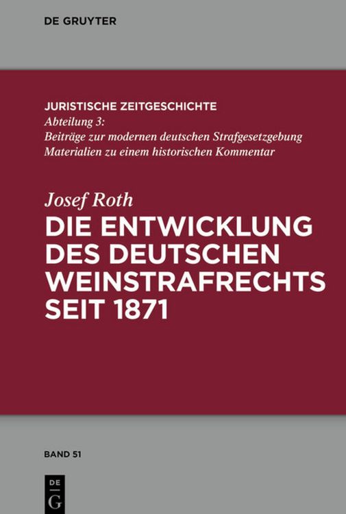 Produktbild: Die Entwicklung des deutschen Weinstrafrechts seit 1871