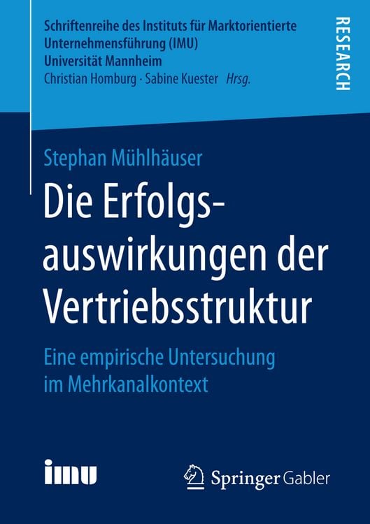 Produktbild: Die Erfolgsauswirkungen der Vertriebsstruktur