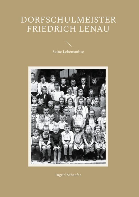 Produktbild: Dorfschulmeister Friedrich Lenau