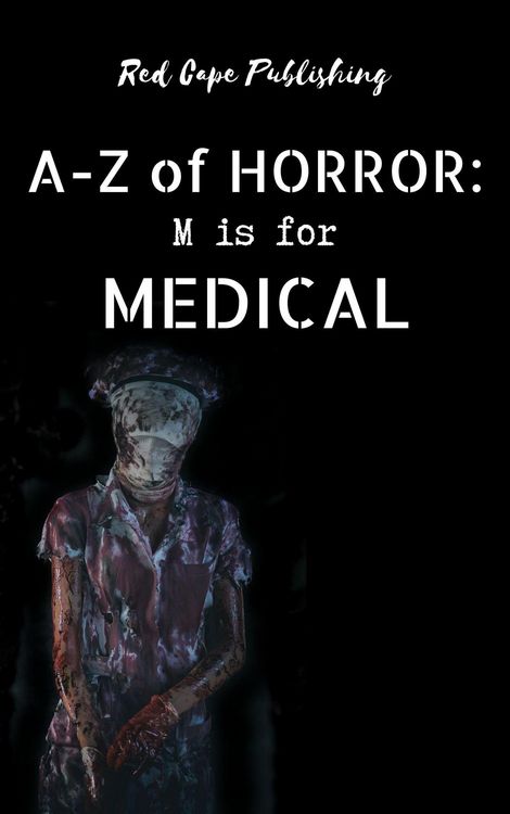 Produktbild: M is for Medical (A-Z of Horror, #13)