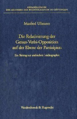 Produktbild: Die Relativierung der Genus-Verbi-Opposition auf der Ebene der Partizipien