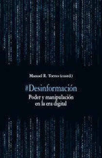 Produktbild: #desinformaci&oacute;n : poder y manipulaci&oacute;n en la era digital