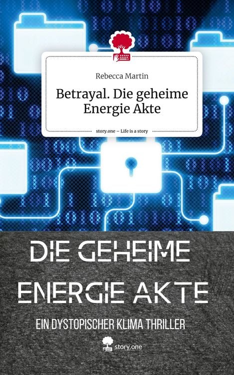 Produktbild: Betrayal. Die geheime Energie Akte. Life is a Story - story.one