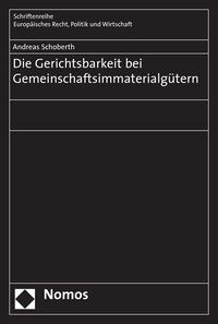 Produktbild: Die Gerichtsbarkeit bei Gemeinschaftsimmaterialg&uuml;tern