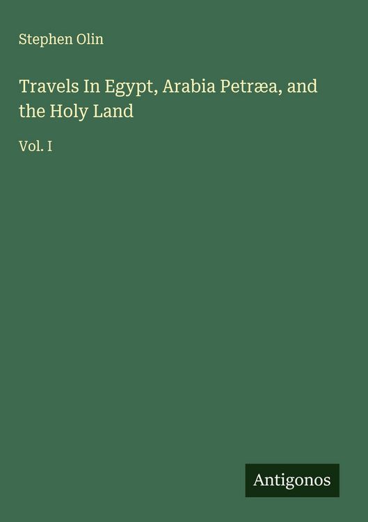 Produktbild: Travels In Egypt, Arabia Petr&aelig;a, and the Holy Land