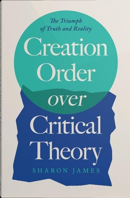 Produktbild: Creation Order Over Critical Theory