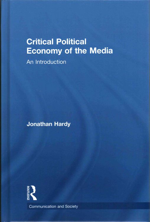 Produktbild: Critical Political Economy of the Media