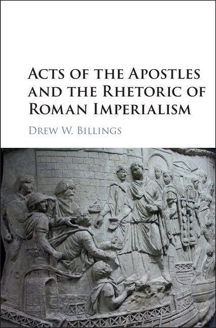 Produktbild: Acts of the Apostles and the Rhetoric of Roman Imperialism