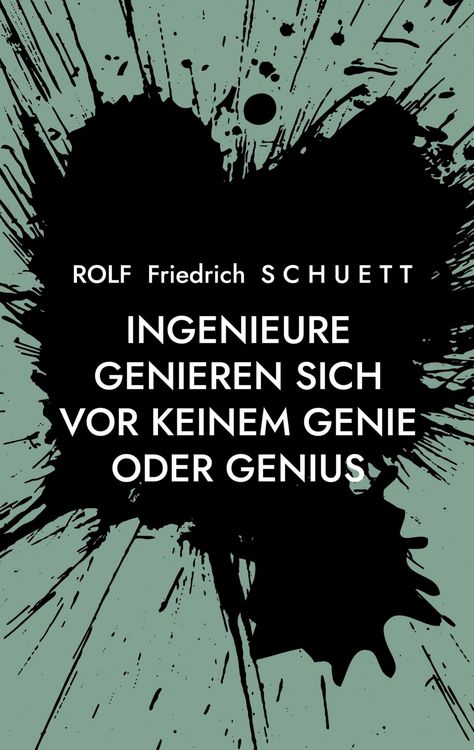 Produktbild: Ingenieure genieren sich vor keinem Genie oder Genius