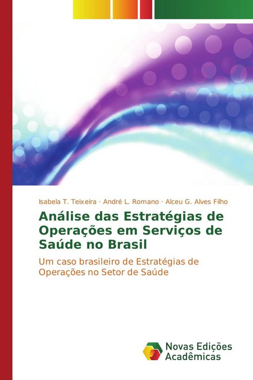Produktbild: An&aacute;lise das Estrat&eacute;gias de Opera&ccedil;&otilde;es em Servi&ccedil;os de Sa&uacute;de no Brasil
