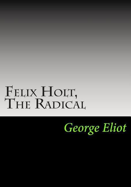 Produktbild: Felix Holt, The Radical