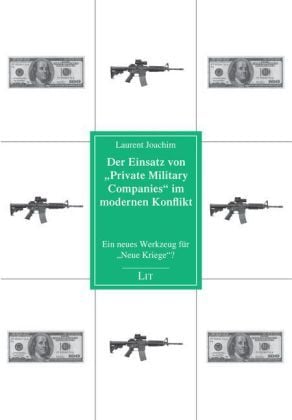 Produktbild: Joachim, L: Einsatz von "Private Military Companies"