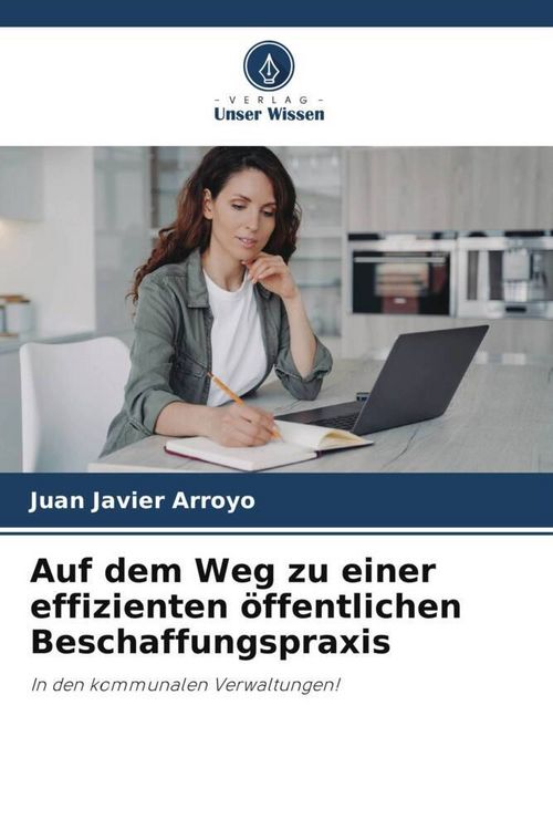 Produktbild: Auf dem Weg zu einer effizienten &ouml;ffentlichen Beschaffungspraxis