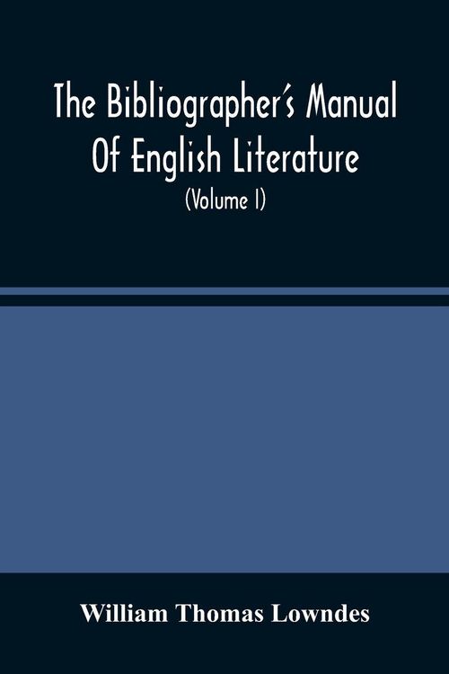 Produktbild: The Bibliographer'S Manual Of English Literature