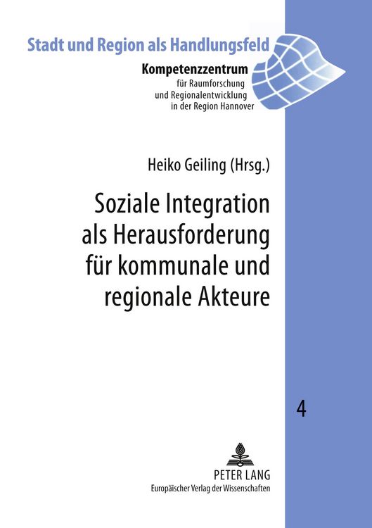Produktbild: Soziale Integration als Herausforderung f&uuml;r kommunale und regionale Akteure