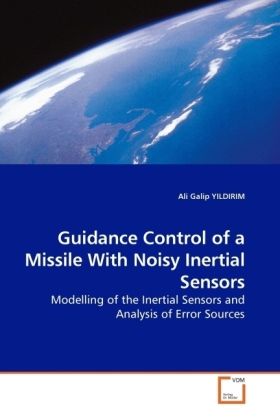Produktbild: YILDIRIM, A: Guidance Control of a Missile With Noisy Inerti