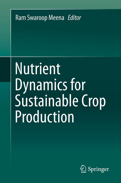 Produktbild: Nutrient Dynamics for Sustainable Crop Production