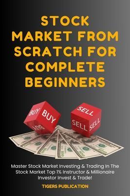 Produktbild: Stock Market From Scratch For Complete Beginners