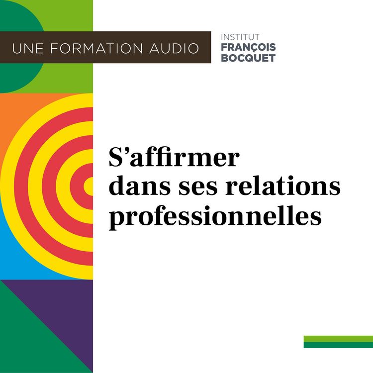 Produktbild: S'affirmer dans ses relations professionnelles