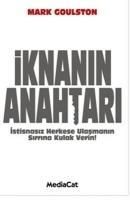Produktbild: Iknanin Anahtari; Istisnasiz Herkese Ulasmanin Sirrina Kulak Verin