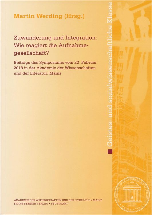 Produktbild: Zuwanderung und Integration: Wie reagiert die Aufnahmegesellschaft?