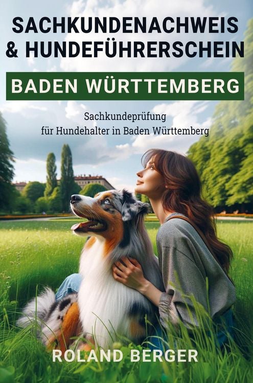 Produktbild: Sachkundenachweis und Hundef&uuml;hrerschein Baden-W&uuml;rttemberg