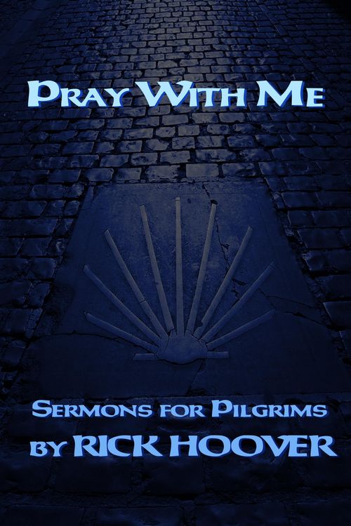 Produktbild: Pray With Me (Sermons For Pilgrims, #2)