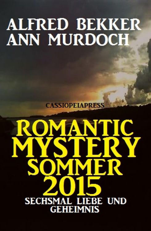 Produktbild: Romantic Mystery Sommer 2015: Sechsmal Liebe und Geheimnis