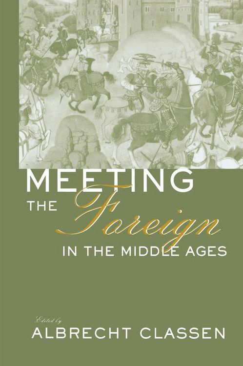 Produktbild: Meeting the Foreign in the Middle Ages