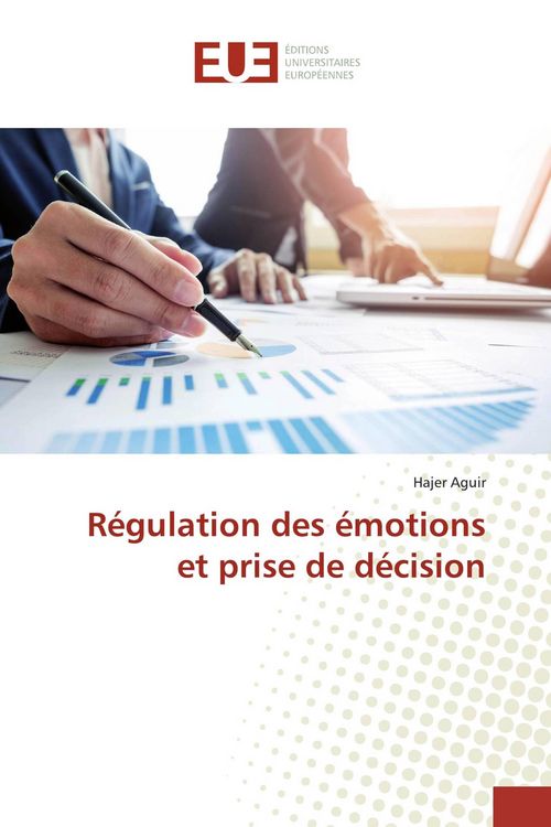 Produktbild: R&eacute;gulation des &eacute;motions et prise de d&eacute;cision