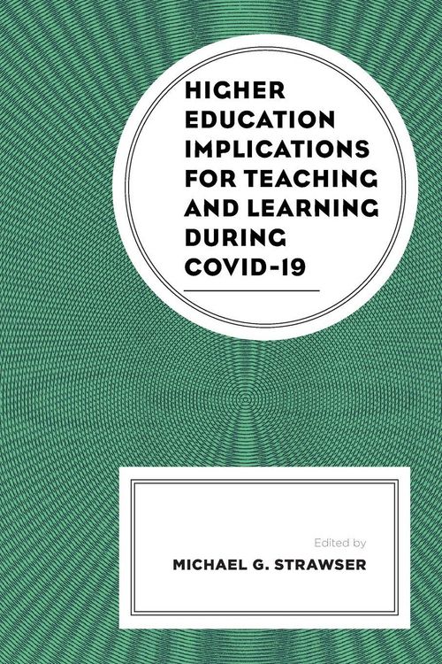 Produktbild: Higher Education Implications for Teaching and Learning during COVID-19