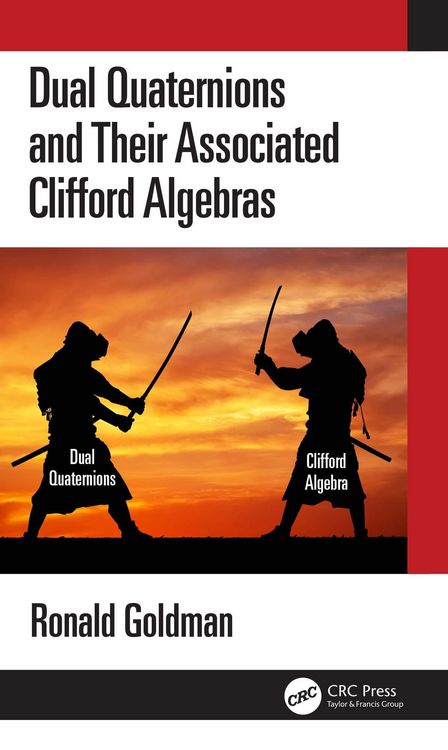 Produktbild: Dual Quaternions and Their Associated Clifford Algebras