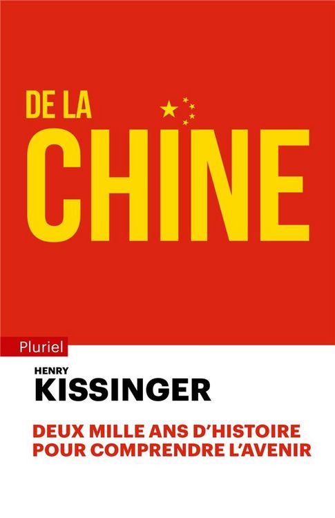 Produktbild: De la Chine : deux mille ans d'histoire pour comprendre l'avenir