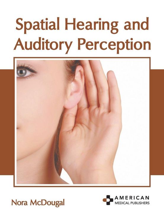 Produktbild: Spatial Hearing and Auditory Perception
