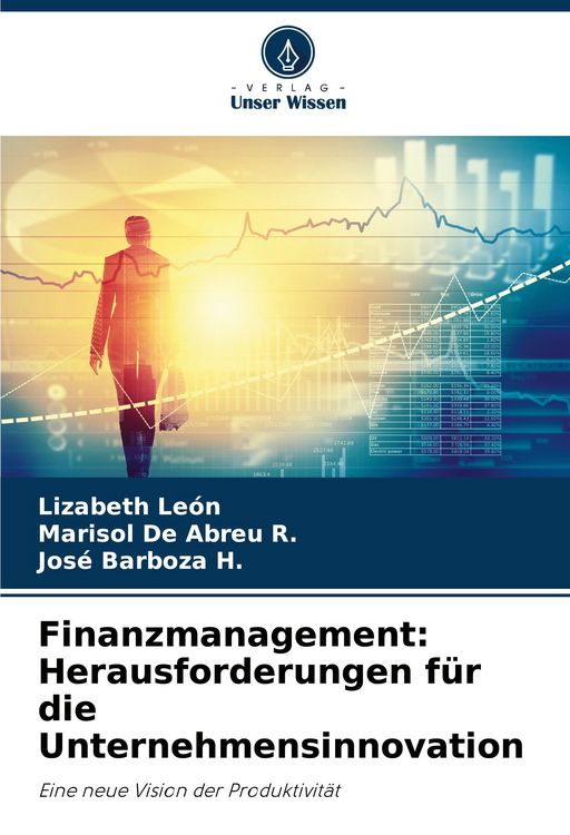 Produktbild: Finanzmanagement: Herausforderungen f&uuml;r die Unternehmensinnovation