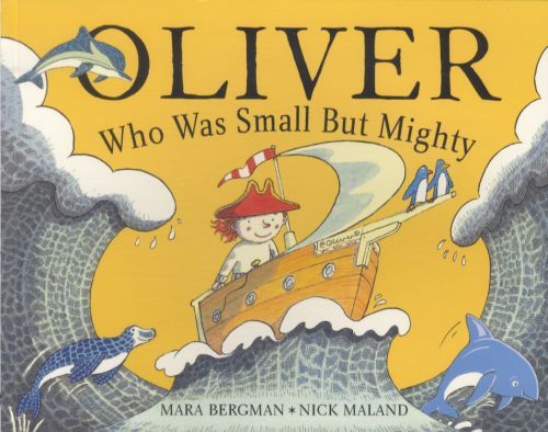 Produktbild: Bergman, M: Oliver Who Was Small But Mighty
