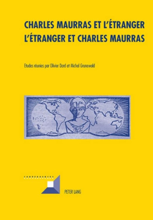 Produktbild: Charles Maurras et l&rsquo;&eacute;tranger &ndash; L&rsquo;&eacute;tranger et Charles Maurras