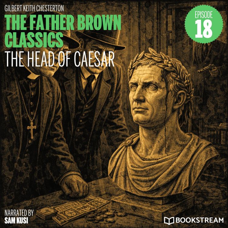 Produktbild: The Head of Caesar (The Father Brown Classics, Episode 18)