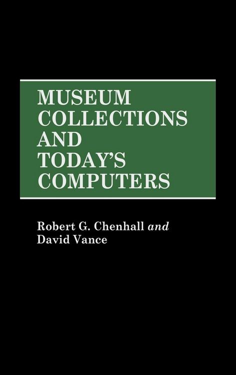 Produktbild: Museum Collections and Today's Computers
