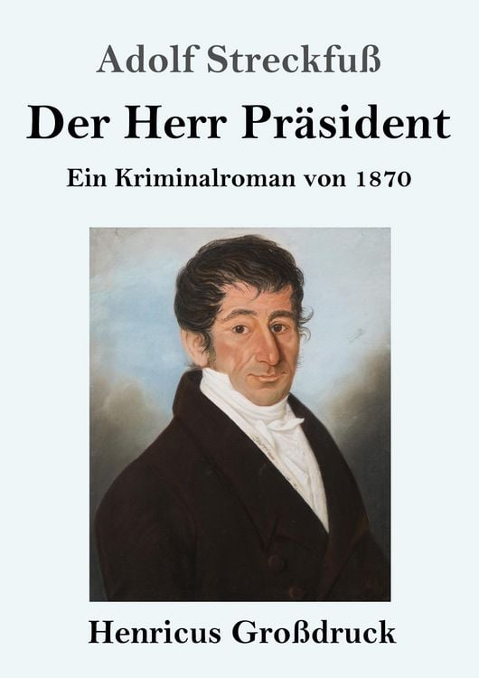 Produktbild: Der Herr Pr&auml;sident (Gro&szlig;druck)