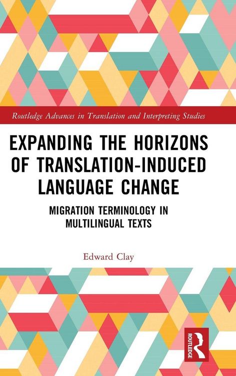 Produktbild: Expanding the Horizons of Translation-Induced Language Change