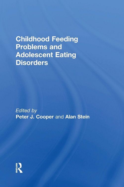 Produktbild: Childhood Feeding Problems and Adolescent Eating Disorders