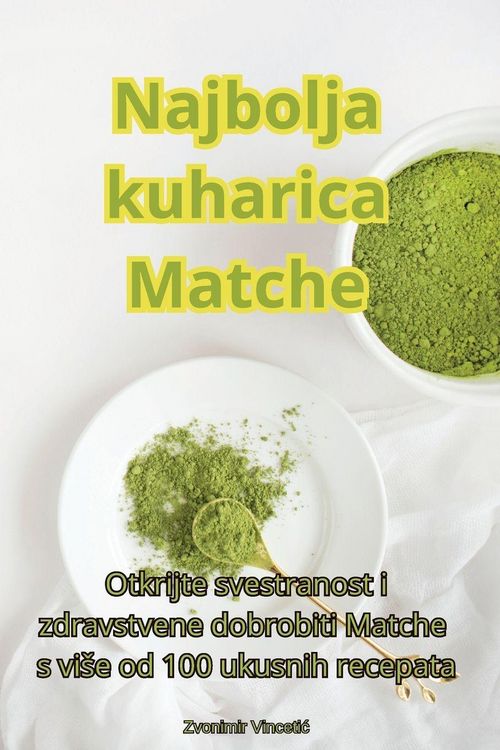 Produktbild: Najbolja kuharica Matche