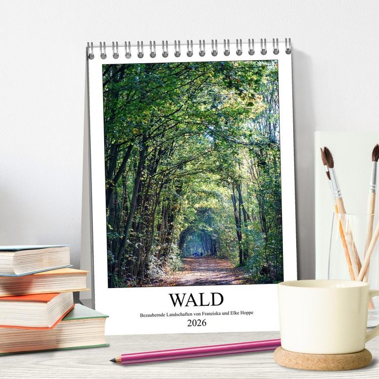 Produktbild: Wald - bezaubernde Landschaften (Tischkalender 2026 DIN A5 hoch), CALVENDO Monatskalender