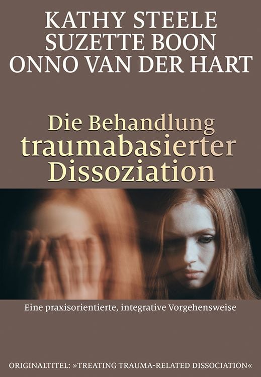 Produktbild: Die Behandlung traumabasierter Dissoziation