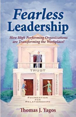 Produktbild: Fearless Leadership How High Performing Organizations Are Transforming the Workplace!