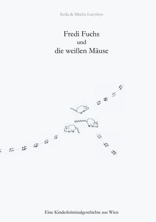 Produktbild: Fredi Fuchs und die wei&szlig;en M&auml;use